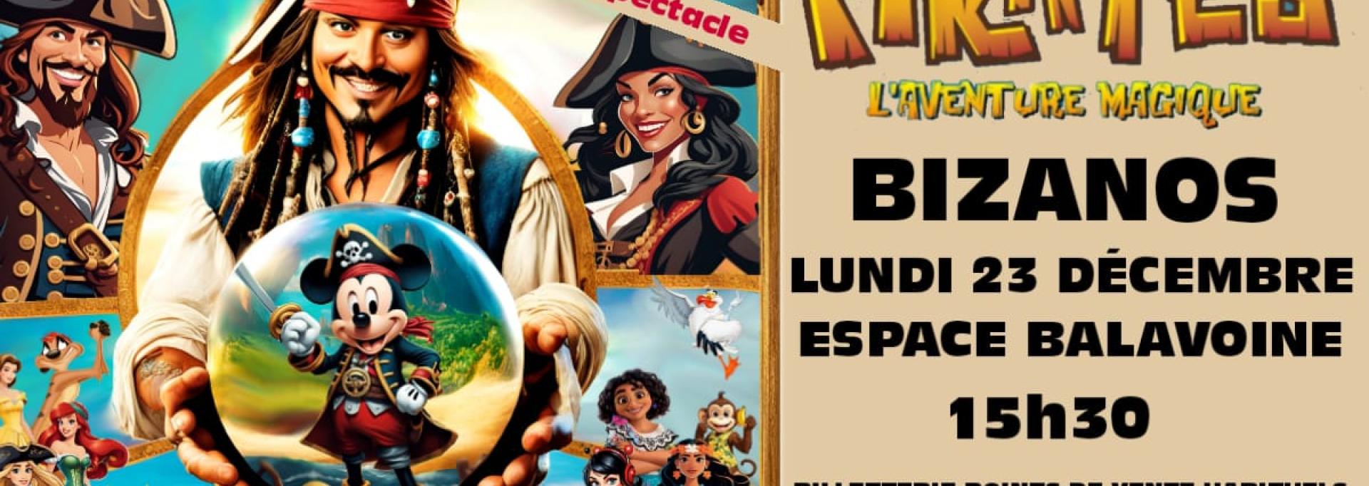 Pirates, l'aventure magique ! 