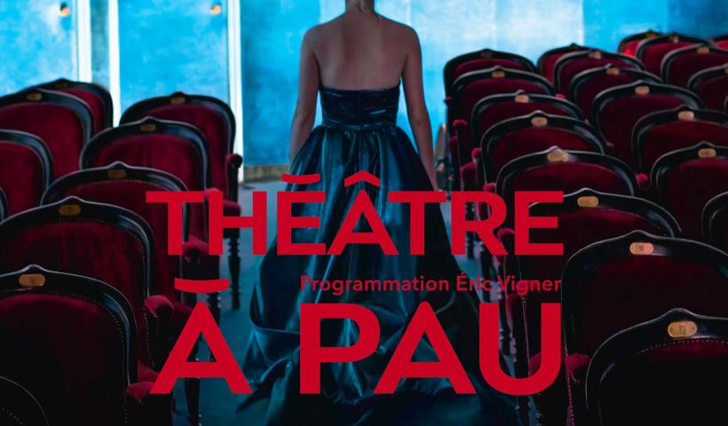 Affiche de la saison théâtre à Pau - 2024 / 2025